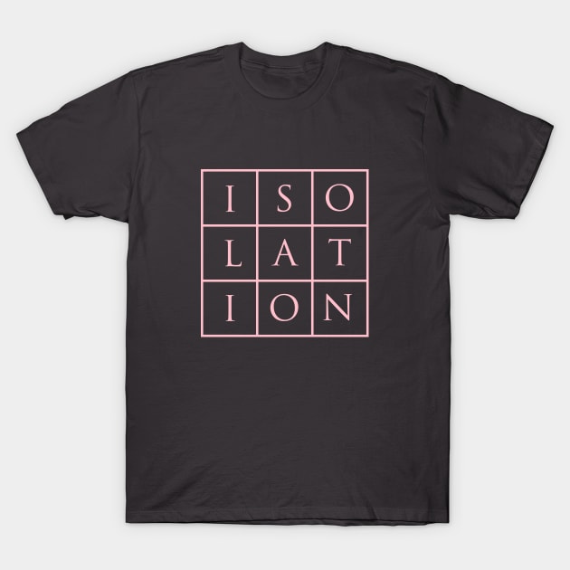 Isolation, pink T-Shirt by Perezzzoso